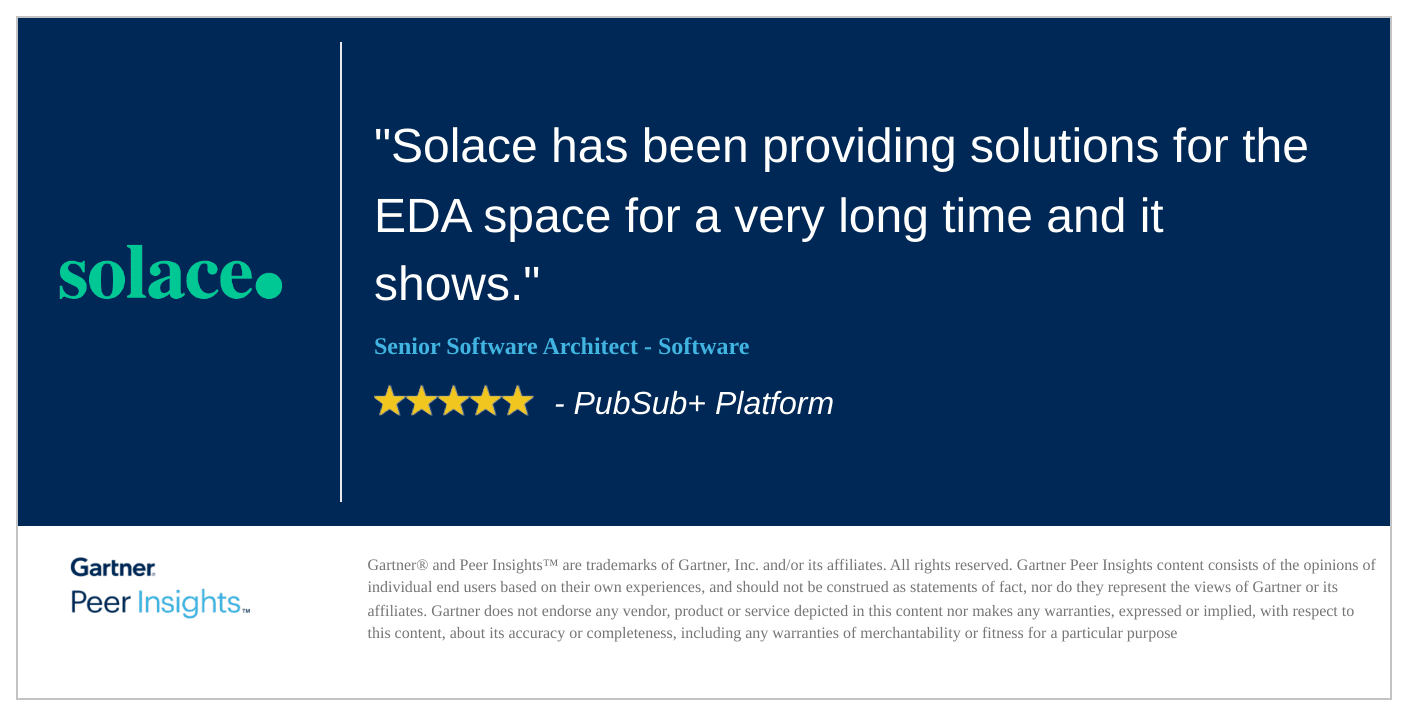 Gartner Per Insight: Senior Software Architect about PubSub+ Platform